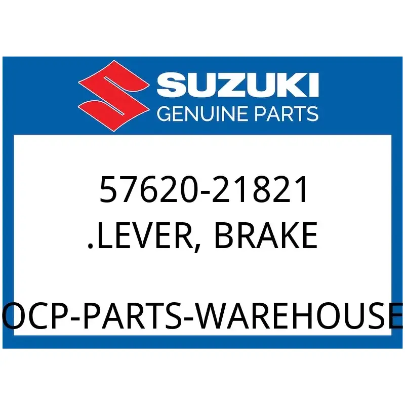 Suzuki OEM Part 57620-21821 LEVER, BRAKE